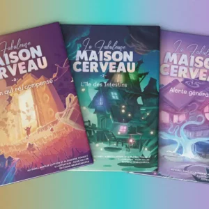 Les trois livres jeunesse de la collection La Fabuleuse Maison Cerveau réunis dans l'offre des 3 tomes.
